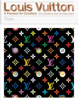 Louis Vuitton : A Passion for Creation